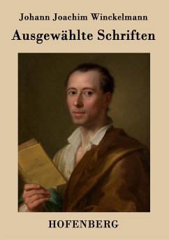 Ausgewählte Schriften - Johann Joachim Winckelmann