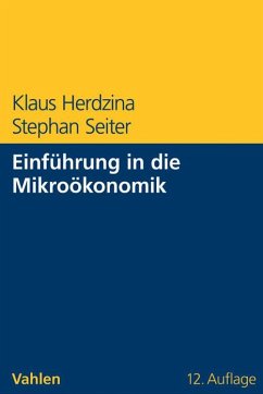 Einführung in die Mikroökonomik - Herdzina, Klaus;Seiter, Stephan