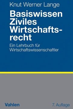 Basiswissen Ziviles Wirtschaftsrecht - Lange, Knut Werner