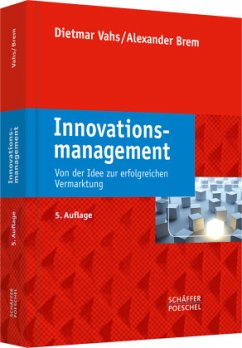 Innovationsmanagement - Vahs, Dietmar;Brem, Alexander