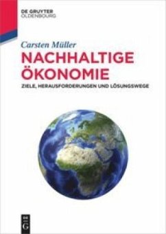 Nachhaltige Ökonomie - Müller, Carsten