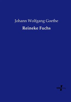 Reineke Fuchs Johann Wolfgang Goethe Author
