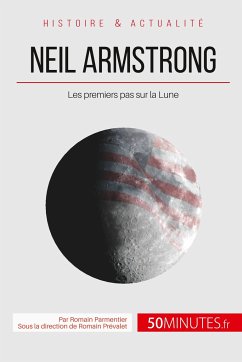 Neil Armstrong - Romain Parmentier; 50minutes