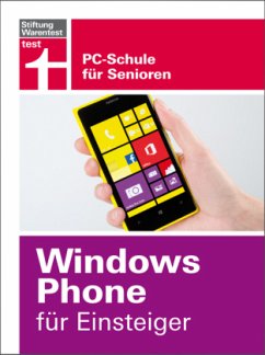 Windows Phone für Einsteiger - Eberle, Andreas