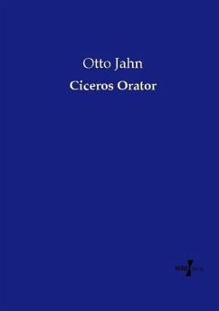 Ciceros Orator - Jahn, Otto