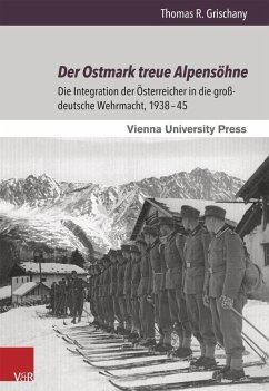 Der Ostmark treue Alpensöhne - Grischany, Thomas R.