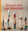 Das große Buch vom Schnitzen - Bild 1
