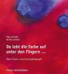 Da lebt die Farbe auf unter den Fingern... - Bild 1