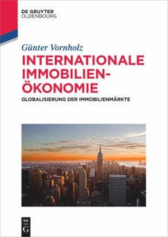 Internationale Immobilienökonomie - Vornholz, Günter