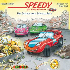 Der Schatz vom Schrottplatz / Speedy, das kleine Rennauto Bd.3 (Audio-CD) - Fendrich, Nadja