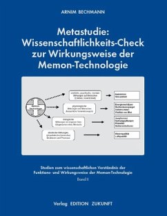 Metastudie: Wissenschaftlichkeits-Check zur Wirkungsweise der Memon-Technologie - Bechmann, Arnim