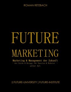Future-Marketing   Zukunftsmarketing - Retzbach, Roman