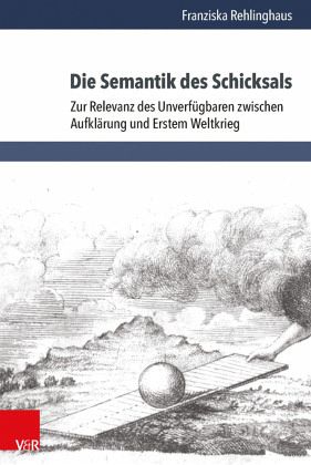 Die Semantik des Schicksals Die Semantik des Schicksals