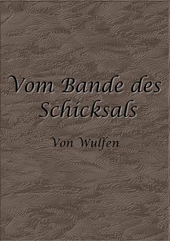 Vom Bande des Schicksals (eBook, ePUB) - Horst Löw, Markus