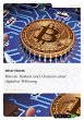 Bitcoin. Risiken und Chancen einer... - Bild 1