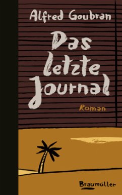 Das letzte Journal - Goubran, Alfred