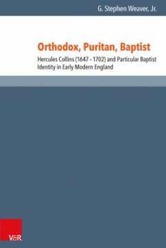 Orthodox, Puritan, Baptist - Weaver Jr., G. Stephen