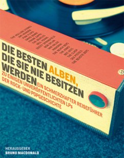 Cover Die besten Alben, die Sie nie besitzen werden