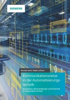 Kommunikationsnetze in der Automatisierungstechnik - Koch, Ricarda; Lüftner, Ralph