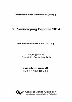 6. Praxistagung Deponie 2014 - Kühle-Weidemeier, Matthias