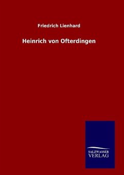 Heinrich von Ofterdingen - Lienhard, Friedrich