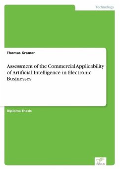 Assessment of the Commercial Applicability of Artificial Intelligence in Electronic Businesses - Kramer, Thomas