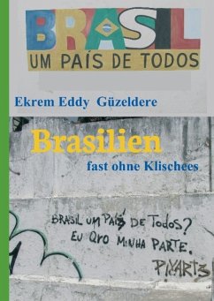 Brasilien - Güzeldere, Ekrem Eddy