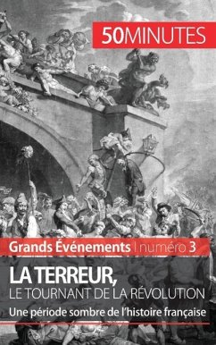 La Terreur, le tournant de la Révolution - Mélanie Mettra; 50minutes