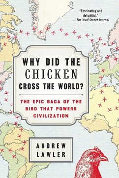 Why Did the Chicken Cross the World? (eBook, ePUB) - Lawler, Andrew