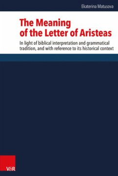 The Meaning of the Letter of Aristeas - Matusova, Ekaterina