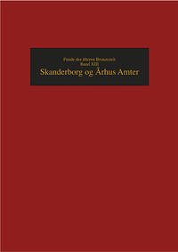 Die Funde der älteren Bronzezeit des nordischen Kreises in Dänemark,... / Skanderborg und Arhus Amter