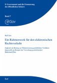 Ein Rahmenwerk für den elektronischen Rechtsverkehr