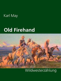 Old Firehand (eBook, ePUB) - May, Karl