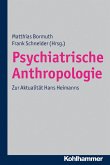 Psychiatrische Anthropologie (eBook, ePUB)