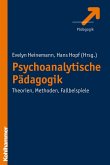 Psychoanalytische Pädagogik (eBook, ePUB)