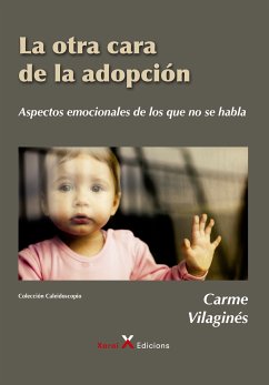 La otra cara de la adopción (eBook, ePUB) - Vilaginés Ortet, Carme