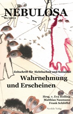 Wahrnehmung und Erscheinen (eBook, PDF) - Becker, Andreas; Feldmann, Petra; Klitzke, Katrin; Mubi Brighenti, Andrea; Nitsche, Jessica; Schoenberg, Susanna; Schulte, Philipp; Strohmeier, Eva; Zorn, Daniel-Pascal