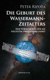 Die Geburt des Wassermannzeitalters (eBook, ePUB)