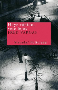 Huye rápido, vete lejos (eBook, ePUB) - Vargas, Fred