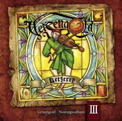 Ketzerey-Nostalgiealbum Iii - Versengold