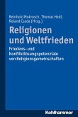 Religionen und Weltfrieden (eBook, ePUB)