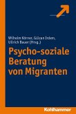 Psycho-soziale Beratung von Migranten (eBook, ePUB)