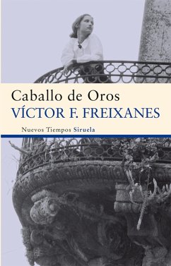 Caballo de Oros (eBook, ePUB) - F. Freixanes, Víctor