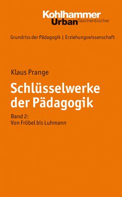 Schlüsselwerke der Pädagogik (eBook, ePUB) - Prange, Klaus