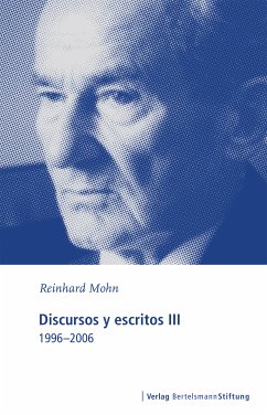 Discursos y escritos III (eBook, PDF) - Mohn, Reinhard