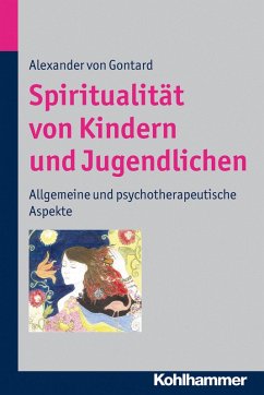 Spiritualität von Kindern und Jugendlichen (eBook, ePUB) - Gontard, Alexander Von