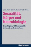 Sexualität, Körper und Neurobiologie (eBook, ePUB)
