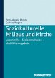 Soziokulturelle Milieus und Kirche... - Bild 1