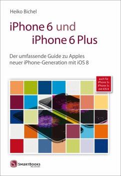 iPhone 6 und iPhone 6 Plus (eBook, PDF) - Bichel, Heiko