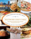 Baltimore Chef's Table (eBook, ePUB) Baltimore Chef's Table (eBook, ePUB)